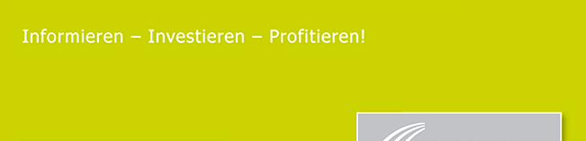 Informieren - Investieren - Profitieren